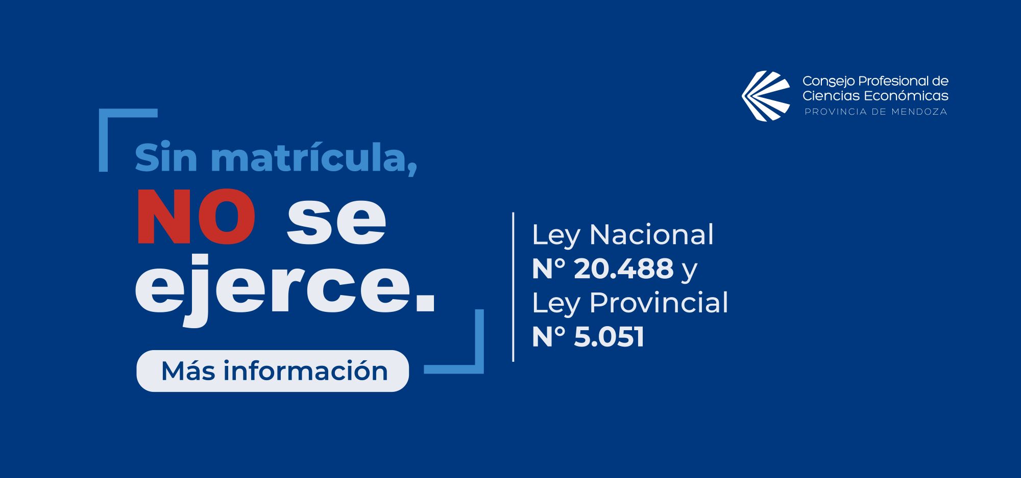 Campaña "Sin matrícula, no se ejerce"